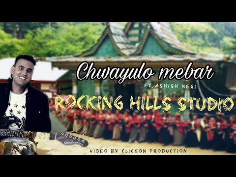 Kinnauri song || Chwayulo mebar By Ashish Negi || ROCKING HILLS STUDIO || Old Kinnauri song Remake