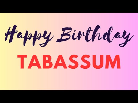 137_Happy Birthday Tabassum ! 🎉 Your FUN & CATCHY BIRTHDAY Song!