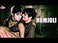 HUMJOLI Full Movie Jeetendra Leena Chandavarkar Superhit Hindi Romantic Movie जितेन्द�