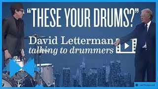 David Letterman | Are Those Your Drums?