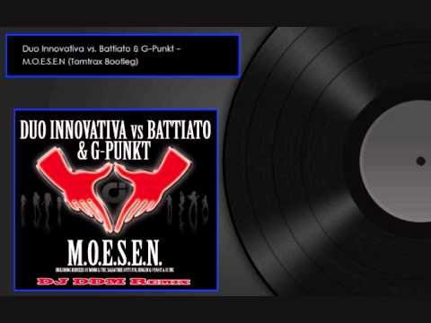 Duo Innovativa vs. Battiato & G-Punkt - M.O.E.S.E.N (Tomtrax Bootleg)