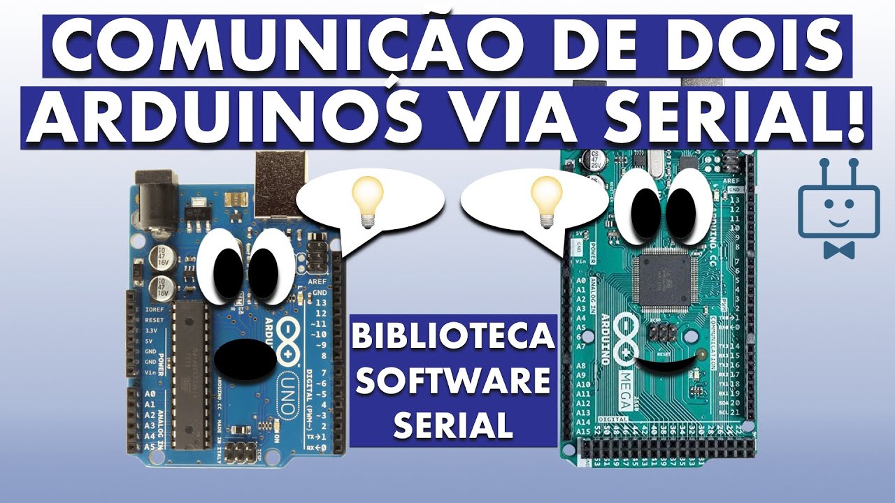 COMUNICAÇÃO SERIAL COM DOIS ARDUINOS | Como programar Software Serial no Arduino