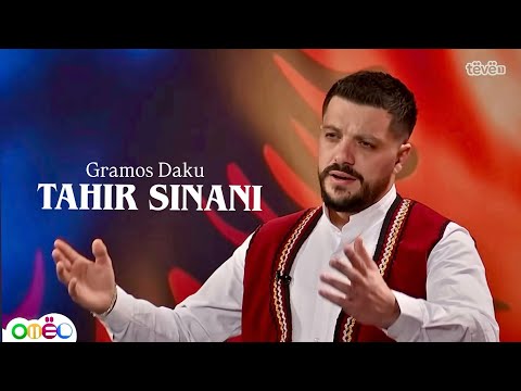 Gramos Daku - TAHIR SINANI  ( Tëvë1 ) 2025 🇦🇱