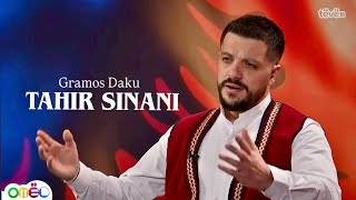 Gramos Daku - Tahir Sinani