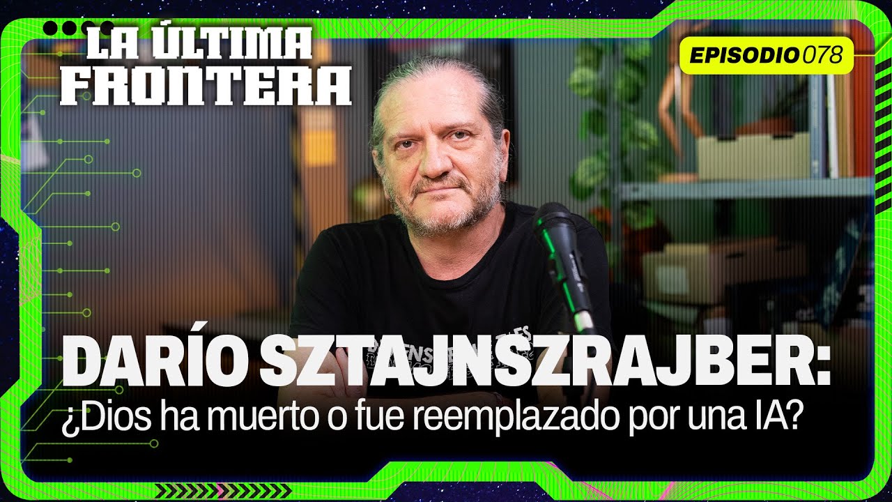 Darío Sztajnszrajber: Nietzsche, la IA, filosofía, dilemas éticos y el futuro | La Última Frontera