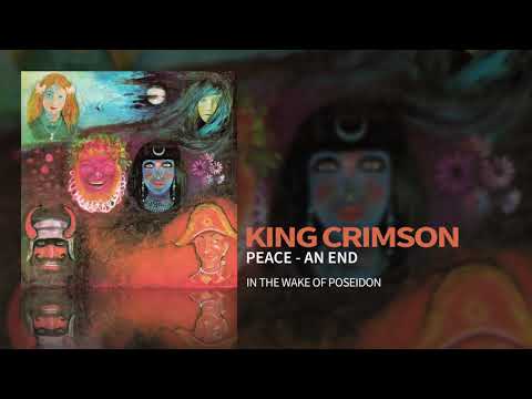 King Crimson - Peace - An End