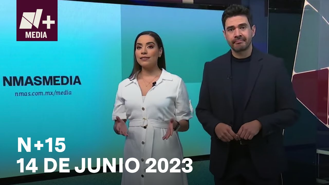 N+15 -  Programa Completo: 14 de junio 2023