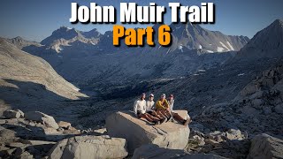 The John Muir Trail – Part 6: The Two-Pass Day! (Below Muir Pass → Woods Creek Crossing)