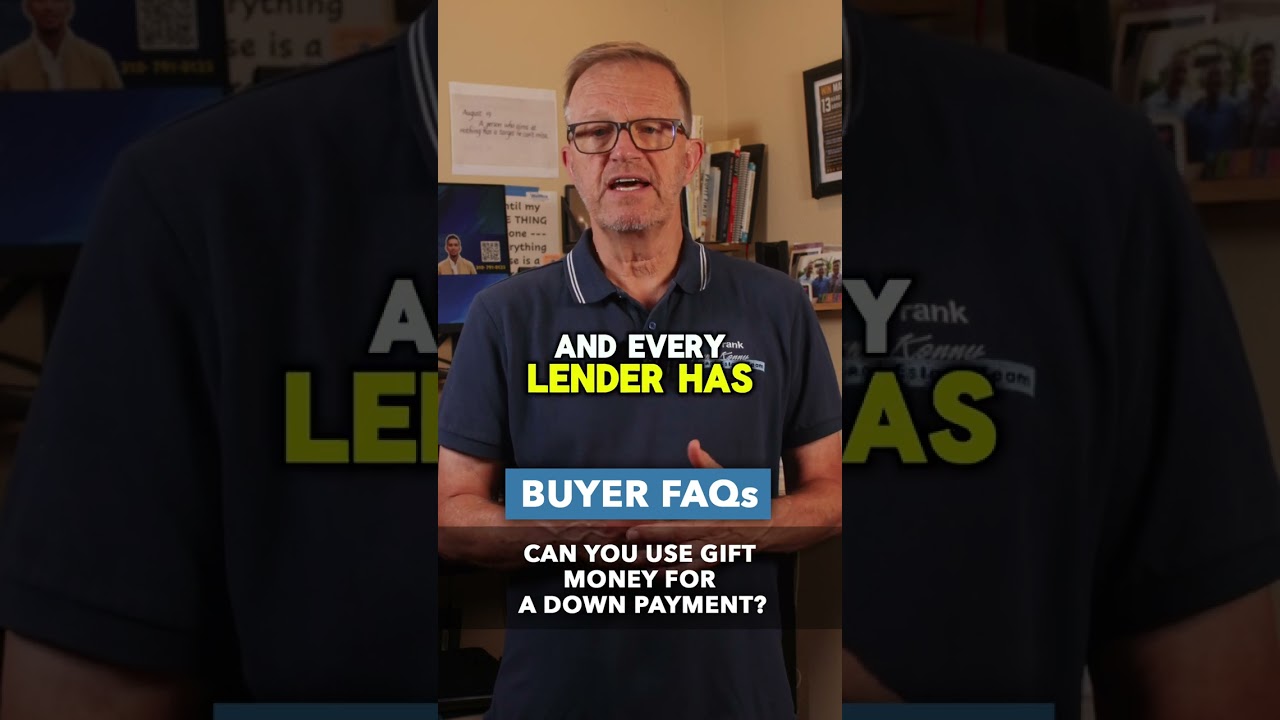 Can you use gift money for a down payment?