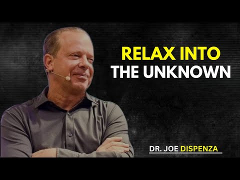 Relax Into the Unknown and Let the Universe Create Through You