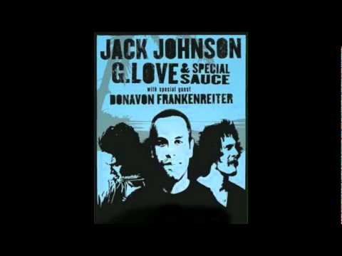 G. Love, Jack Johnson And Zach Gill - Sunshine