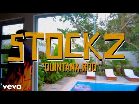 Stockz - Quintana Roo (OFFICIAL MUSIC VIDEO)