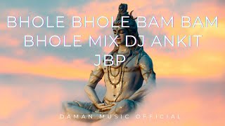 Download lagu Bhole Bhole Bam Bam Bhole ( Hard Bass ) Mix Dj Ankit Jbp By Daman Music offical mp3