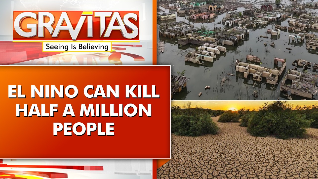 El Nino Is Set To Bring Extreme-Weather Risks | GRAVITAS