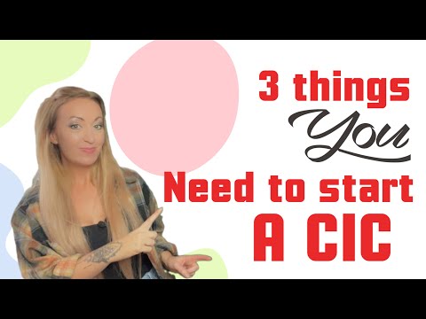 3 things you need to start a CIC