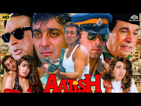 Aatish (आतिश) Hindi Action Full Blockbuster Movie | Sanjay Dutt, Raveena Tandon, Karishma Kapoor