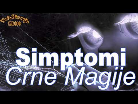 Simptomi Crne Magije - Borba Protiv Nje