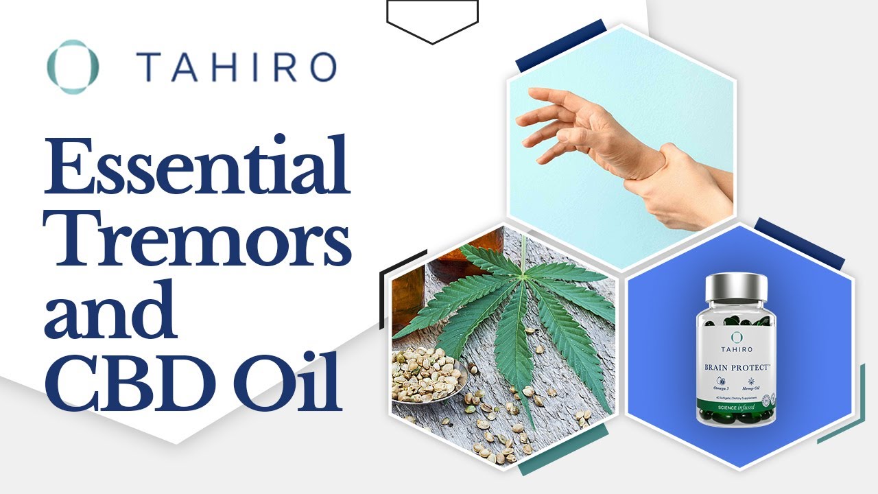 Essential Tremors and CBD Oil