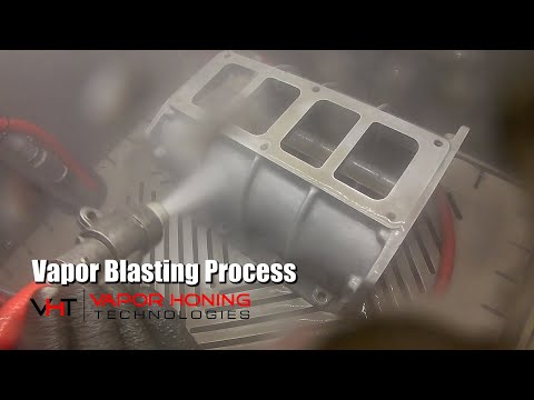 Vapor Blasting Process - Vapor Honing Technologies
