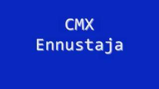 CMX Ennustaja (lyrics)
