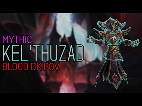 Lunatic vs Mythic Kel'Thuzad | Necro Blood DK PoV |