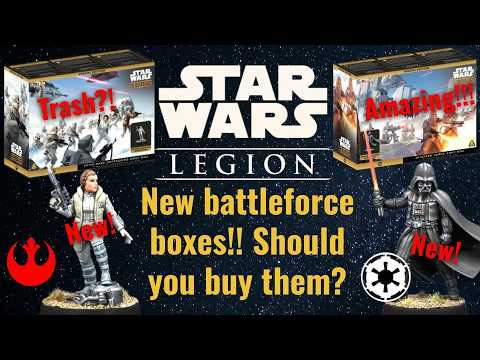 Should you buy the New Rebel + Empire Battleforce Boxes?? | Star Wars Legion |
