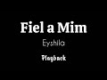 FIEL A MIM Eyshila Playback 2 Tons Abaixo