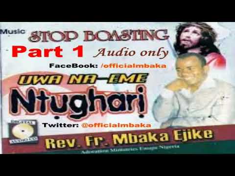 Ụwa na eme ntụgharị - Rev. Fr. Mbaka | olisa nedu tv