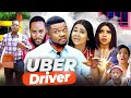 UBER DRIVER pt. 1&2 (2022 New Movie) Ken Erics 2022 Movies Peace Onuoha Nigerian Latest 2022 Movie