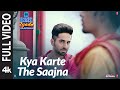 FULL VIDEO: Kya Karte The Saajna |Shubh Mangal Zyada Saavdhan |Ayushmann ,Jeetu | Zara K, Anuradha P