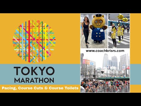 Tokyo Marathon Pacing/Pacers, Course Cuts & Course Toilets