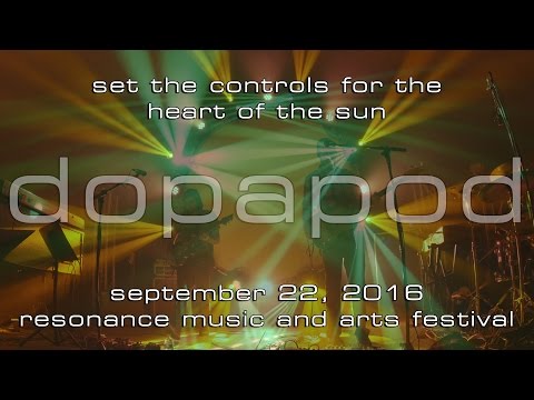 Dopapod: Set the Controls for the Heart of the Sun [5-Cam/4K] 2016-09-22 - Resonance