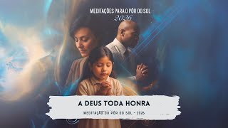 MEDITAÇÃO DO PÔR DO SOL | 30.01.2026