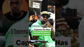Capone On Nas Dissing QB Rappers On Song Destroy &amp; Rebuild