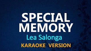 SPECIAL MEMORY - Lea Salonga (KARAOKE VERSION)