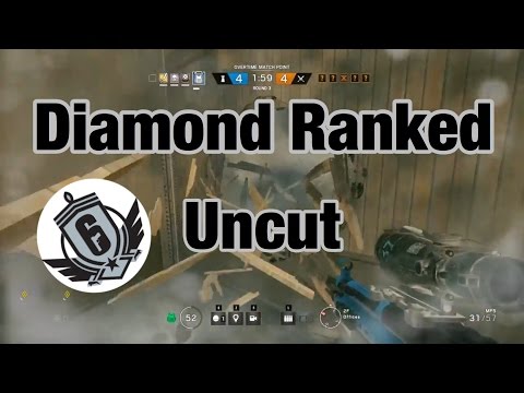 DIAMOND Ranked Rounds Uncut - Rainbow Six Siege