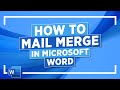 How To Mail Merge In Microsoft Word Microsoft Word Tutorial