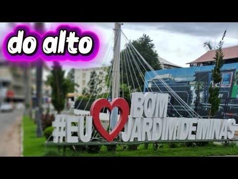 Cidade de  bom Jardim de minas,  vista do alto