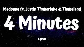 Madonna  - 4 Minutes (Lyrics)  ft. Justin Timberlake &amp; Timbaland
