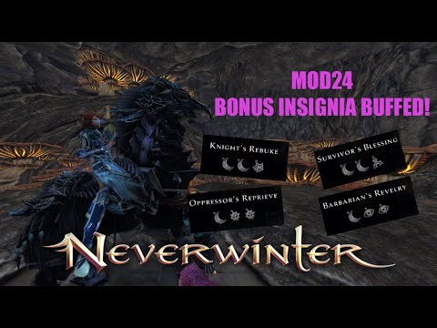 Bonus Insignia BUFFED! Mod24 - Neverwinter