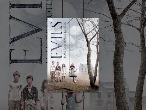 Evils: Haus der toten Kinder