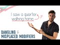 DANGLING & MISPLACED MODIFIERS | English Lesson