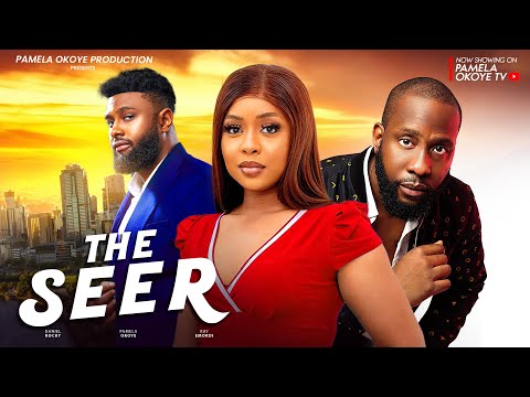 THE SEER - PAMELA OKOYE, RAY EMORDI, DANIEL ROCKY
