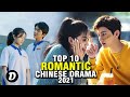 Best 11 Chinese Romance Drama to Watch with Your Loved One!