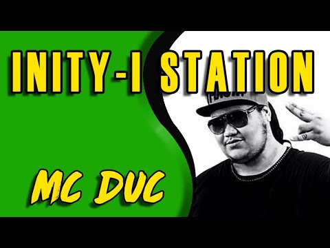 MC DUC sur INITY-I STATION