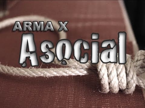 Arma X - Asocial (videoclip)