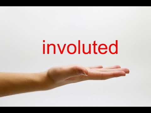 How to Pronounce involuted - American English