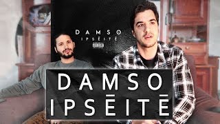 PREMIERE ECOUTE - Damso - Ipséité