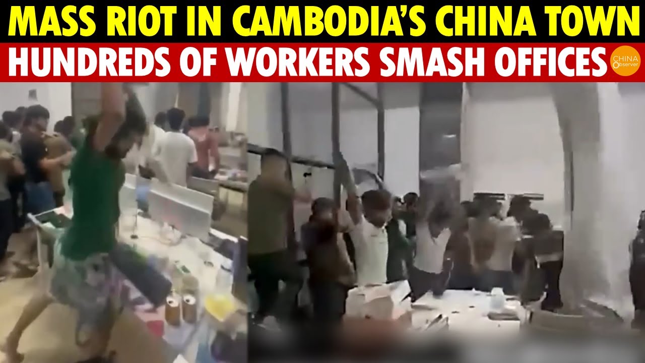 Mass Riot in Cambodia’s China Town Zone: Hundreds of Pakistani, Bangladeshi Workers Smash Offices