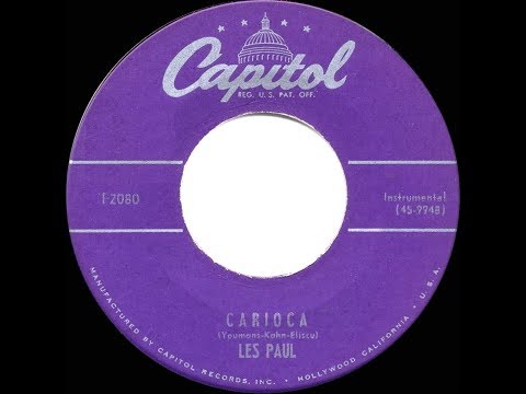 1952 HITS ARCHIVE: Carioca - Les Paul